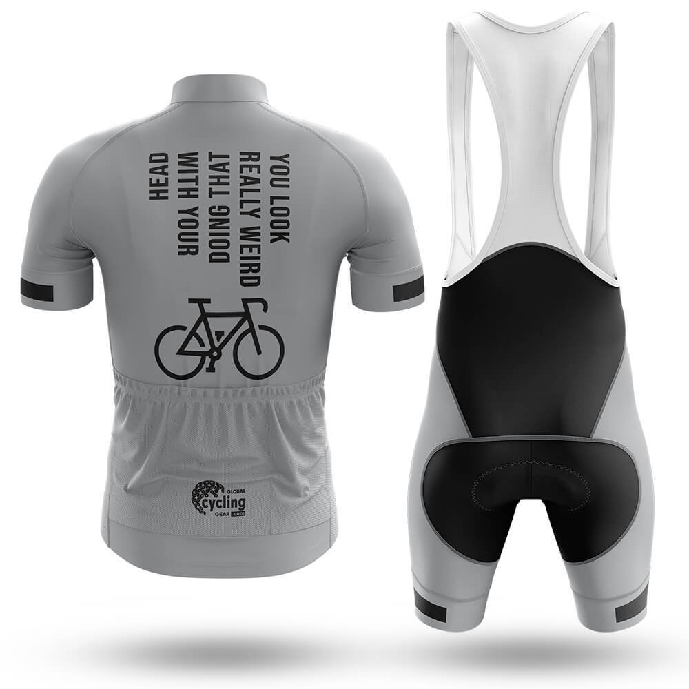 You Look Really Weird - Men's Cycling Kit